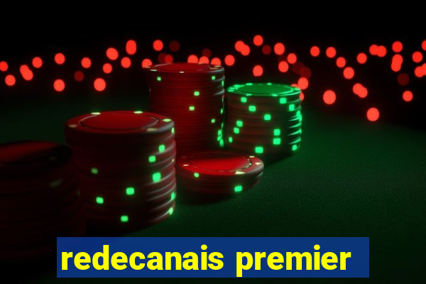 redecanais premier